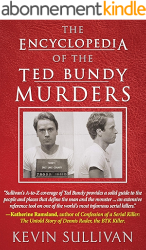 Download THE ENCYCLOPEDIA OF THE TED BUNDY MURDERS (English Edition) PDF