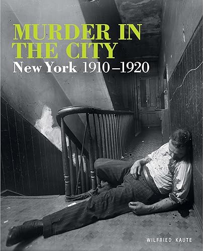 Download Murder in the City: New York, 1910-1920 PDF