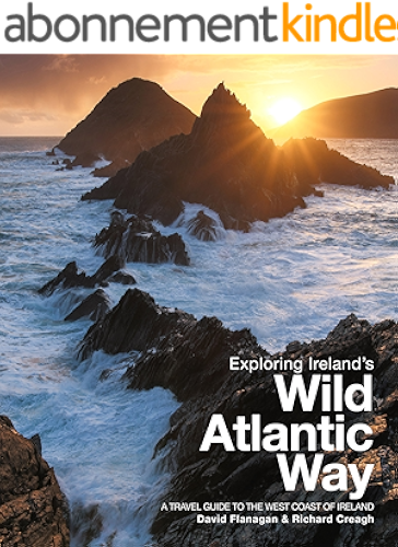 Download Exploring Ireland's Wild Atlantic Way: A Travel Guide to the West Coast of Ireland (English Edition) PDF