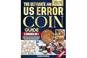The Ultimate US Error Coin Guide: A Professional Handbook with Detailed Images for Identifying, Authenticating, and Valuing M