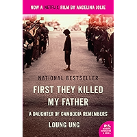 First They Killed My Father: A Daughter of Cambodia Remembers book cover