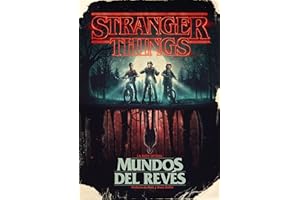 Stranger Things. Mundos al revés / Stranger Things: Worlds Turned Upside Down (Spanish Edition)