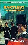 Bartleby and Benito Cereno