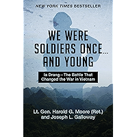 We Were Soldiers Once . . . and Young: Ia Drang—The Battle That Changed the War in Vietnam book cover