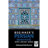 Beginner&rsquo;s Persian (Iranian Farsi) with Online Audio (Hippocrene Beginner's)