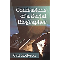 Confessions of a Serial Biographer book cover