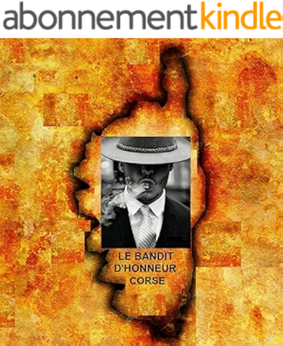 Download Le Bandit d’Honneur Corse PDF