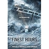 The Finest Hours (Young Readers Edition): The True Story of a Heroic Sea Rescue (True Rescue Series)
