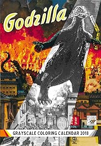 Coloring Calendar 2018 (12 pages 8"x11") Godzilla Vintage Movie Posters FLONZ Vintage Designs for Grayscale Coloring