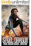 Steel Dragon (Steel Dragons Series Book 1)