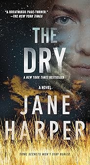 The Dry: A Novel