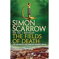 The Fields of Death (Wellington and Napoleon 4): (Revolution 4) book cover
