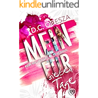 MEIN FÜR ... Sieben Tage: Kein Millionärsroman (Dein Für 2) (German Edition) book cover MEIN FÜR ... Sieben Tage: Kein Millionärsroman (Dein Für 2) (German Edition) book cover