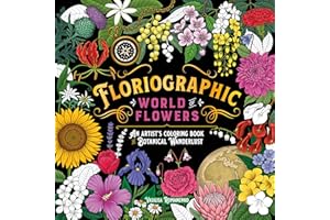Floriographic: World of Flowers: An Artist’s Coloring Book of Botanical Wanderlust