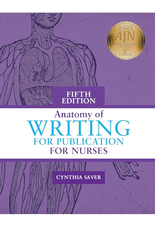 Anatomy of Writing for Publication for Nurses, Fourth Edition