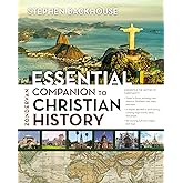 Zondervan Essential Companion to Christian History