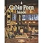 Cabin Porn: Inside