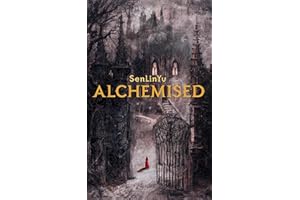 Alchemised (Édition française) (French Edition)