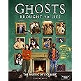 Ghosts: Brought to Life