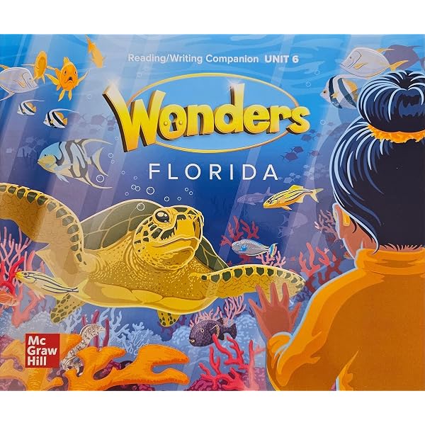 Wonders Florida Reading/Writing Companion UNIT 2: McGraw-Hill