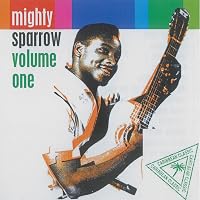 MIGHTY SPARROW - Volume One - Amazon.com Music