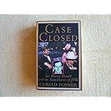 Case Closed: Lee Harvey Oswald and the Assassination of JFK