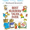 Richard Scarry's Best Nursery Tales Ever