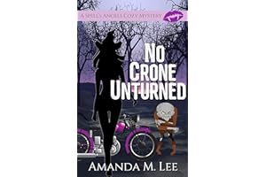 No Crone Unturned (A Spell's Angels Cozy Mystery Book 3)