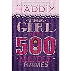 The Girl With 500 Middle Names (Ready-For-Chapters)
