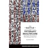 The Battle for Veterans' Healthcare