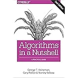 Algorithms in a Nutshell: A Practical Guide