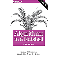 Algorithms in a Nutshell: A Practical Guide