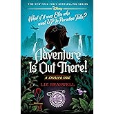 Adventure Is Out There!: A Twisted Tale