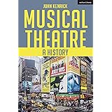 Musical Theatre: A History