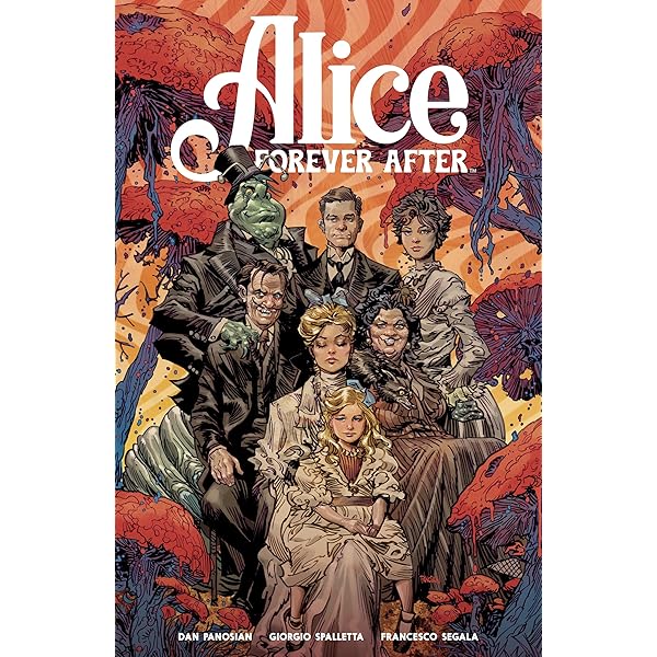 Alice Ever After: Panosian, Dan, Spalletta, Giorgio: 9781684158850