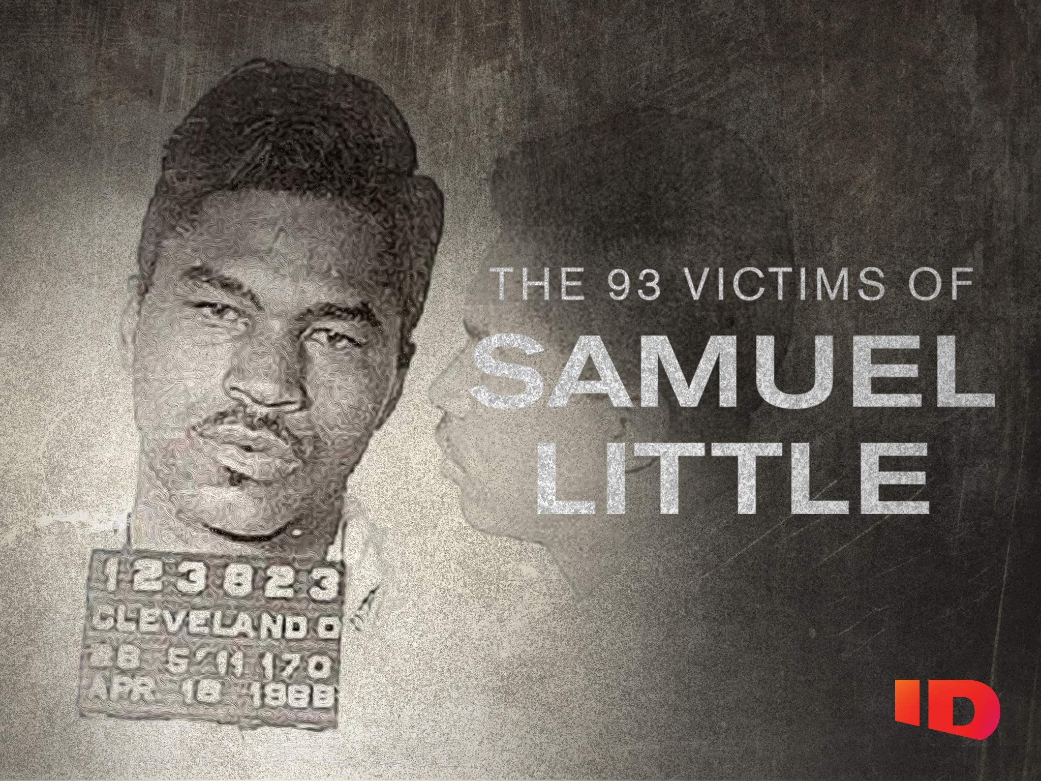 Watch The 93 Victims Of Samuel Little Season 1 Prime Video