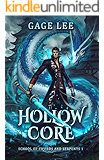 Hollow Core (School of Swords and Serpents Book 1)
