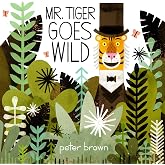 Mr. Tiger Goes Wild