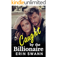 Caught by the Billionaire: Covington Billionaires Book 7 (A Billionaire Romance Love Story) book cover