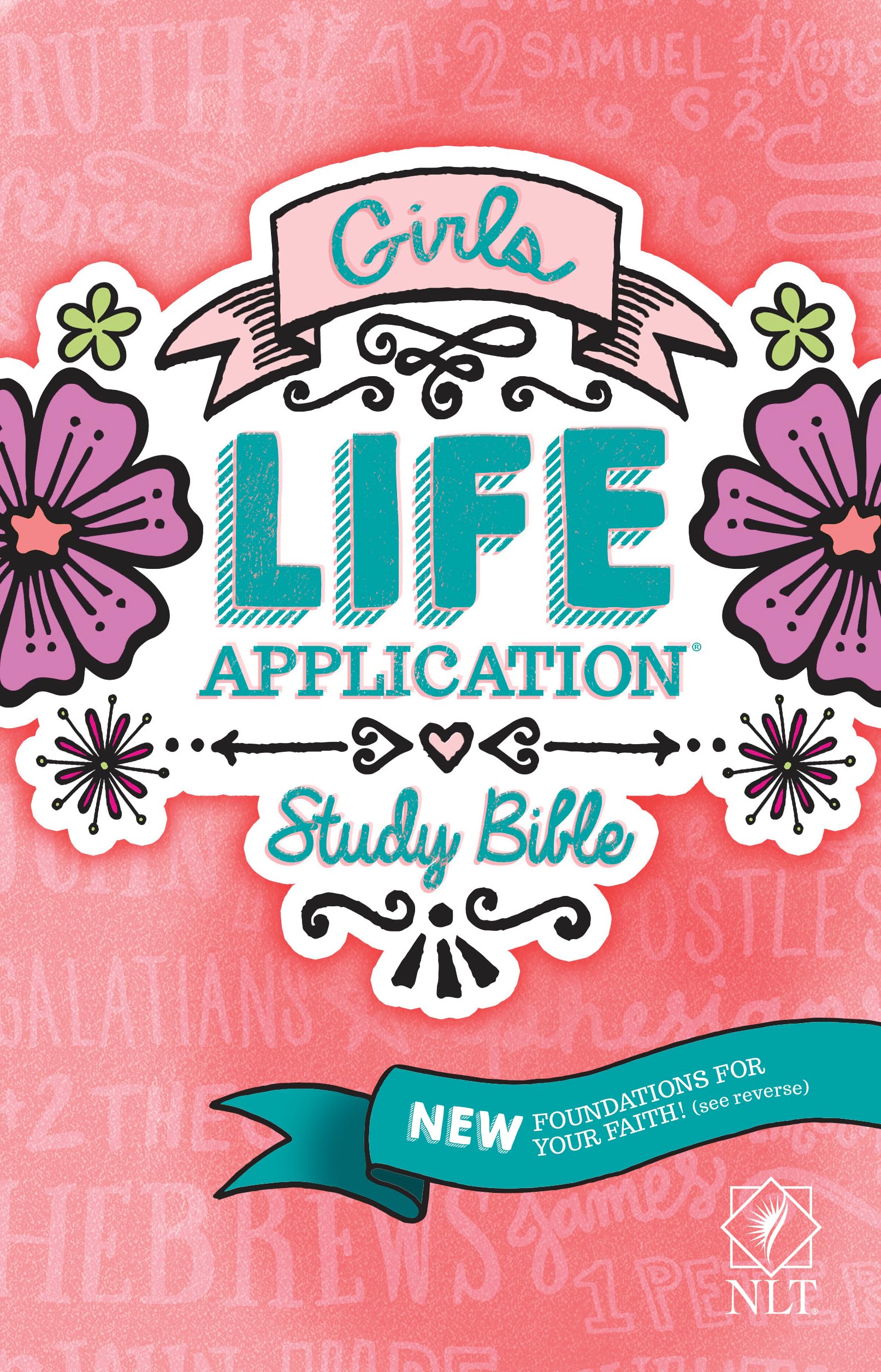 Tyndale NLT Girls Life Application Study