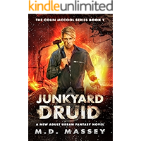 Junkyard Druid: A New Adult Urban Fantasy Novel (The Colin McCool Paranormal Suspense Series Book 1) book cover