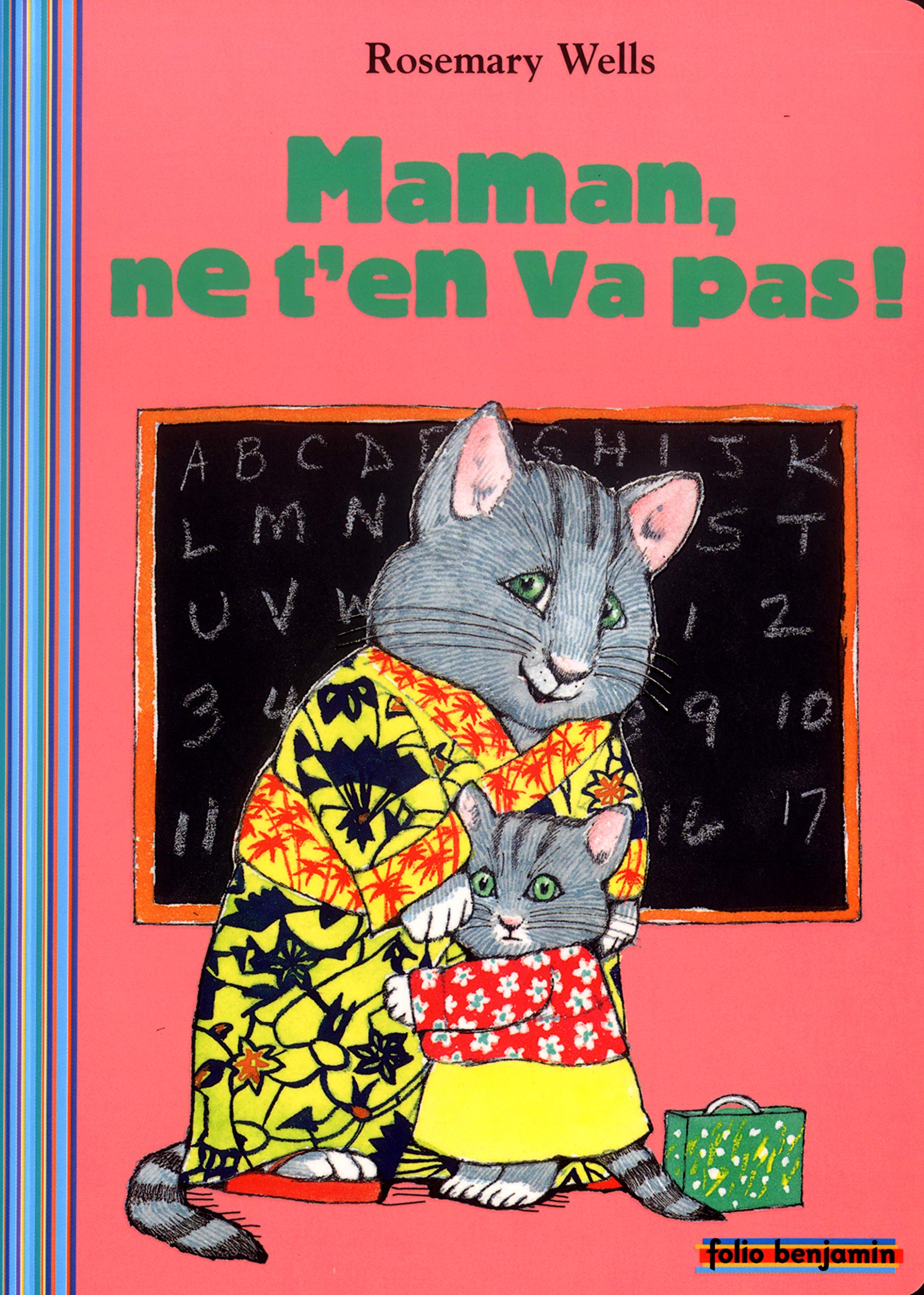 Maman Ne T En Va Pas Yoko Et Ses Amis A L Ecole Folio Benjamin 100 French Edition Wells Rosemary Wells Rosemary Saint Dizier Marie Amazon Com Books