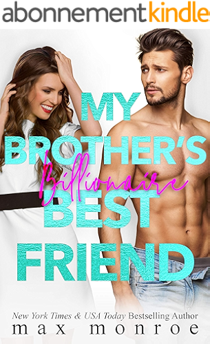 Download My Brother's Billionaire Best Friend (English Edition) PDF