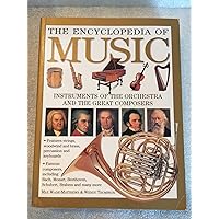 The Encyclopedia of Music: A Guide to the Greatest Composers