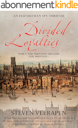 Download Divided Loyalties: An Elizabethan Spy Thriller (English Edition) PDF