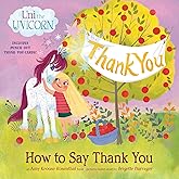 Uni the Unicorn: How to Say Thank You