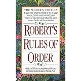 Robert's Rules of Order: A Simplified, Updated Version of the Classic Manual of Parliamentary Procedure