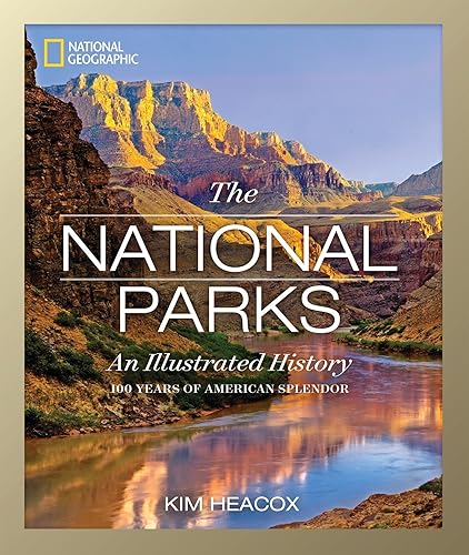 Download National Geographic The National Parks: An Illustrated History PDF