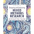 Designing and Conducting Mixed Methods Research