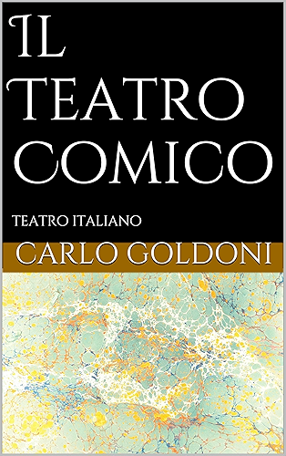 Download Il Teatro Comico (Italian Edition) PDF